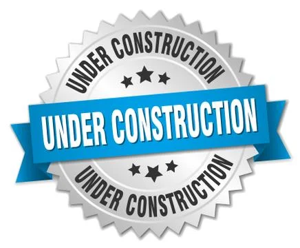 Under construction 3d silver badge with blue ribbon Stock Illustration
