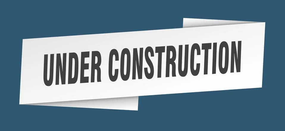Under construction banner template. under construction ribbon label sign Stock Illustration