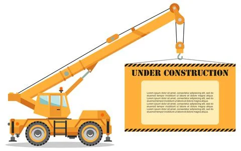 Under construction concept. Building crane truck with poster. Illustrazione stock