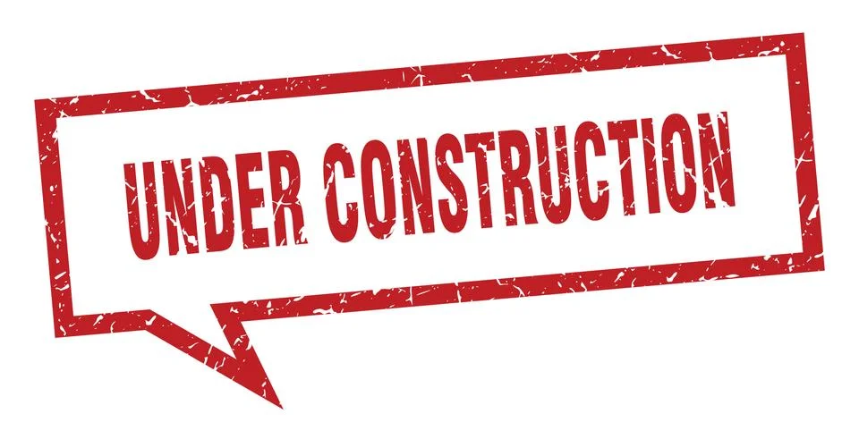 Under construction sign. under construction square speech bubble. under const Stock Illustration