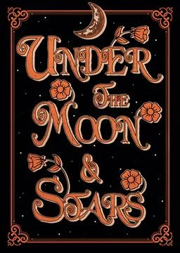 Under The Moon &amp; Stars - Modern Typographic Poster Art Illustration Stock Illustration