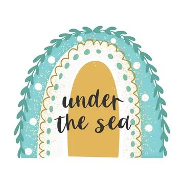 Under the sea quote on rainbow. Stock Illustration