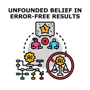 Unfounded belief in error free artificial intelligence results Stock Illustration