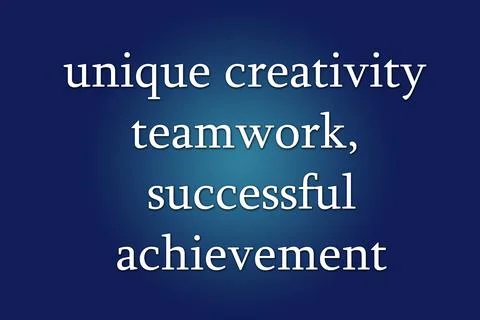 Unique creativity teamwork, successful achievement. text. with blue gradient Stock Illustration