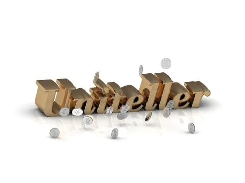 Uniteller- inscription of gold letters and silver money on white background Stock Illustration