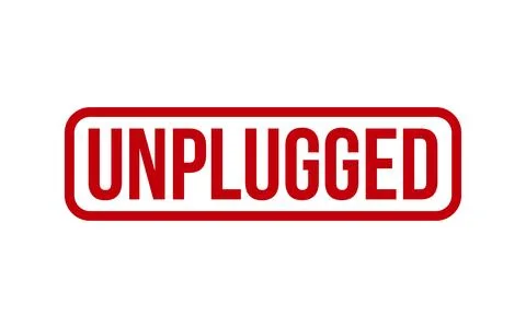 Unplugged Rubber Stamp Seal Vector Stock Illustration