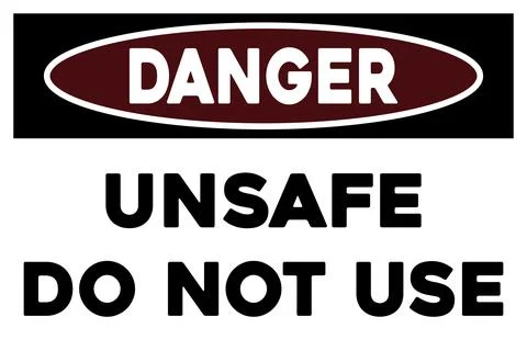 Unsafe do not use warning sign Stock Illustration