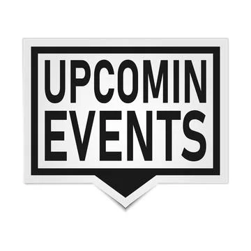 Upcoming events. Vector speech bubble icon, badge illustration on white Stock Illustration