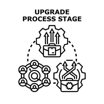 Upgrade process stage development and business improvement concept Stock Illustration