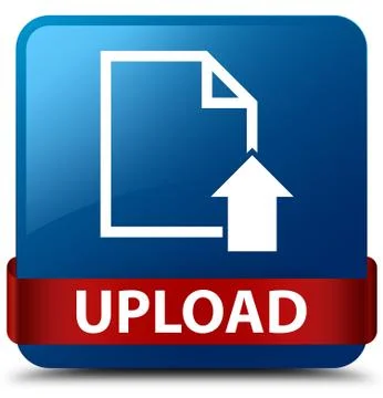 Upload (document icon) blue square button red ribbon in middle Stock Illustration