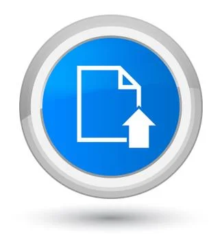 Upload document icon prime cyan blue round button Stock Illustration