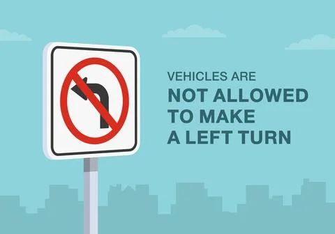 US ted States "no left turn" sign meaning. Vehicles are not allowed to turn. Stock Illustration