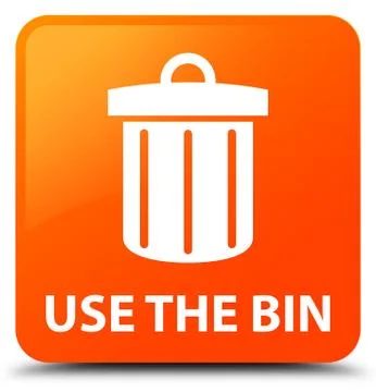 Use the bin (trash icon) orange square button Stock Illustration