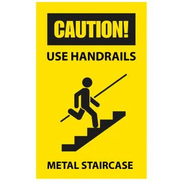 Use handrails to avoid a fall - caution of stairway, sign Stock Illustration