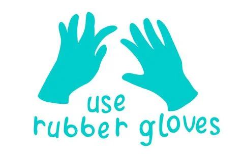 Use rubber gloves - vector simple poster with lettering and hand drawn drawin Stock-Illustration