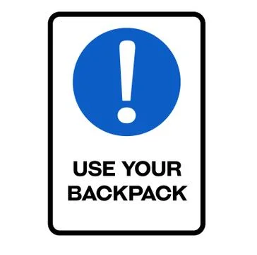 Use your backpack warning sign Stock Illustration