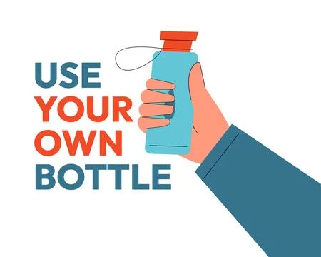 Use Your Own Bottle. Vector Illustration Eco Friendly Reusable Water Bottle Stock Illustration
