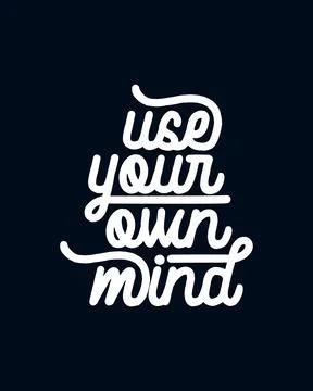 Use your own mind. Stock Illustration