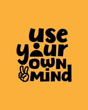 Use your own mind. Stock Illustration
