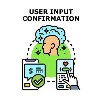 User input confirmation process via mobile interface Stock Illustration