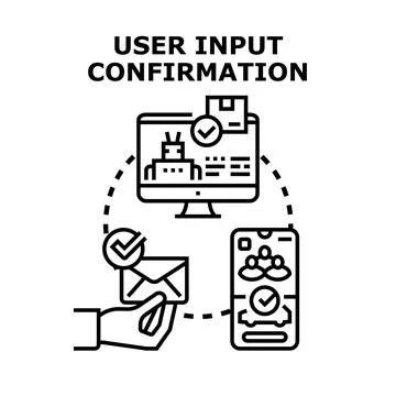 User input confirmation process vector concept Stock Illustration