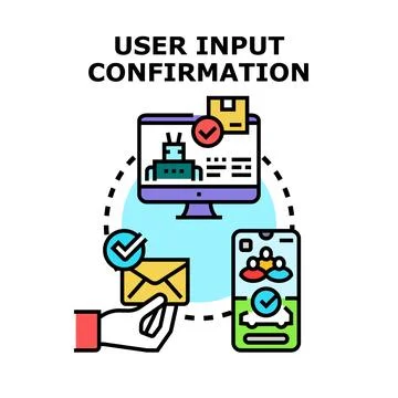 User input confirmation process vector concept Stock Illustration