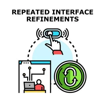 User interface design repeated refinements process Stock Illustration
