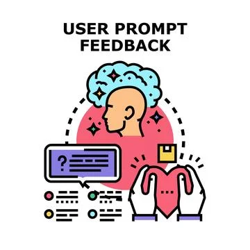User prompt feedback process reviewing ideas and concepts Stock Illustration