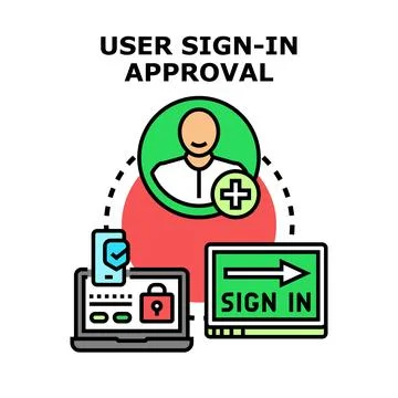User sign in approval process for secure access Stock Illustration