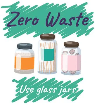 Using glass jars instead of plastic. Zero waste concept. Usage of eco-friendly Illustration