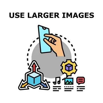 Using larger images for optimizing digital content quality Stock Illustration