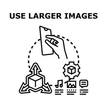 Using larger images for optimizing digital content quality Stock Illustration
