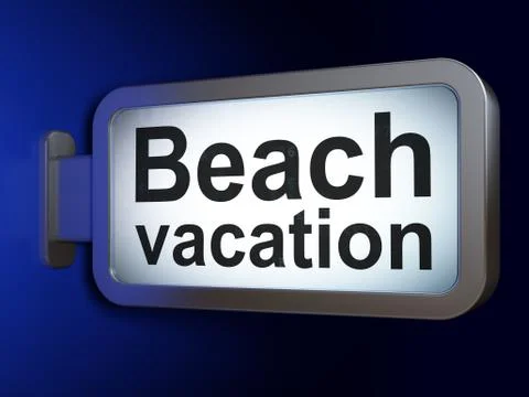 Vacation concept: Beach Vacation on billboard background Stock Illustration