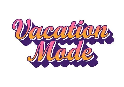 Vacation mode text featuring a retro script font, vibrant gradient colors Stock Illustration