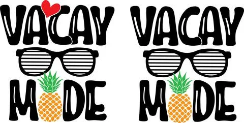 Vacay Mode 2, Beach, Summer Holiday, Vector Illustration File Stock Illustration