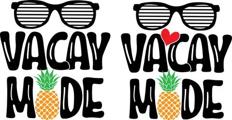 Vacay Mode 3, Beach, Summer Holiday, Vector Illustration File Stock Illustration