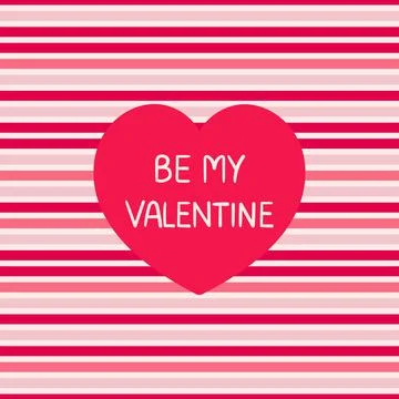 Valentine's day concept with speech bubble and Be my valentine lettering on c Stock Illustration