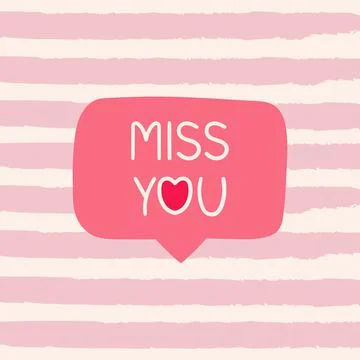 Valentine's day concept with speech bubble and Miss you lettering on colorful Stock Illustration