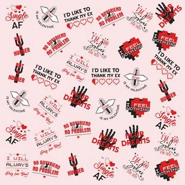 Valentine's day sarcastic pattern. In your dreams, no boyfriend no problem, not Stock Illustration