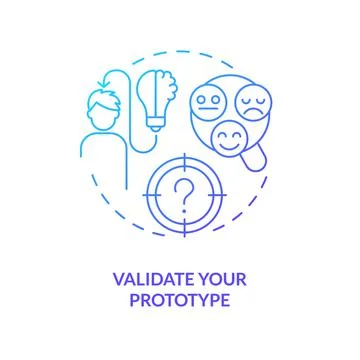Validate your prototype blue gradient concept icon Stock Illustration