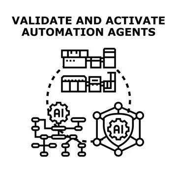 Validating and activating artificial intelligence automation agents process Stock Illustration