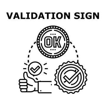 Validation sign concept with approval checkmark and ok Stock Illustration