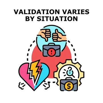 Validation varying by situation concept illustration Stock Illustration
