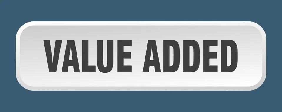 Value added button. value added square 3d push button 스톡 일러스트