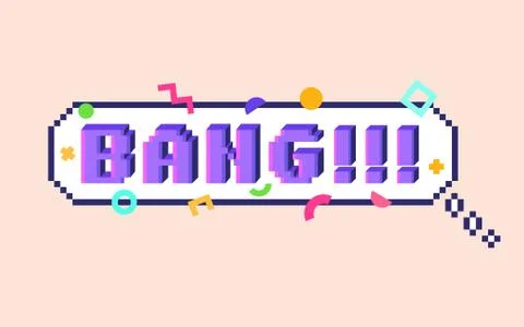 Vector 8 bit pixel art speech bubble with 3D letters phrase BANG. Colorful ge Stock Illustration