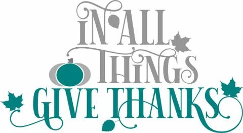 Vector of in all things give thanks Stock Illustration