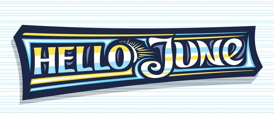 Vector banner Hello June Stock Illustration