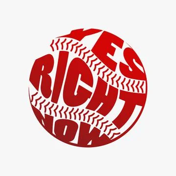 Vector of Baseball with "Yes Right Now" massage, Creative Typographic Poster. Stock Illustration