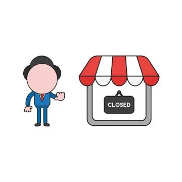 Vector businessman character make hand stop sign with shop store and closed w Stock Illustration