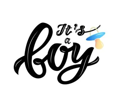 Vector calligraphy lettering Its a boy with nipple soother. Stock Illustration